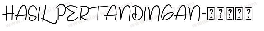 HASIL PERTANDINGAN字体转换
